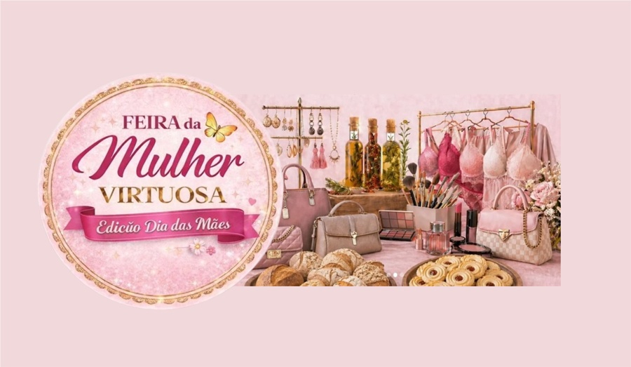 Feira da Mulher Virtuosa- M1 Notícias- Divulgação